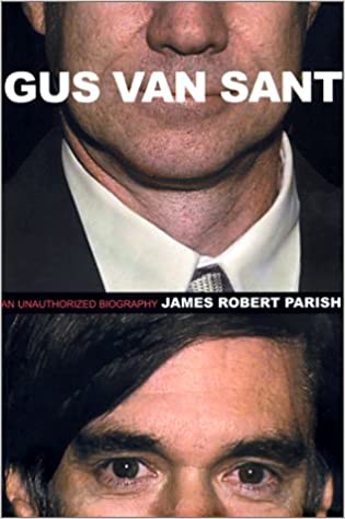 Gus Van Sant: An unauthorized biography (book cover)