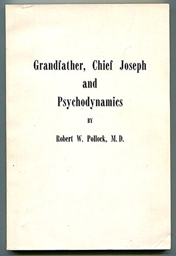 Grandfather, Chief Joseph, and psychodynamics (book cover)
