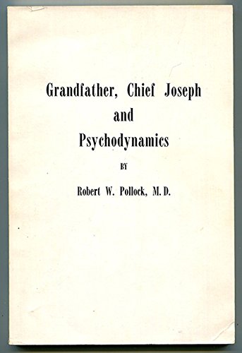 Grandfather, Chief Joseph, and psychodynamics (book cover)