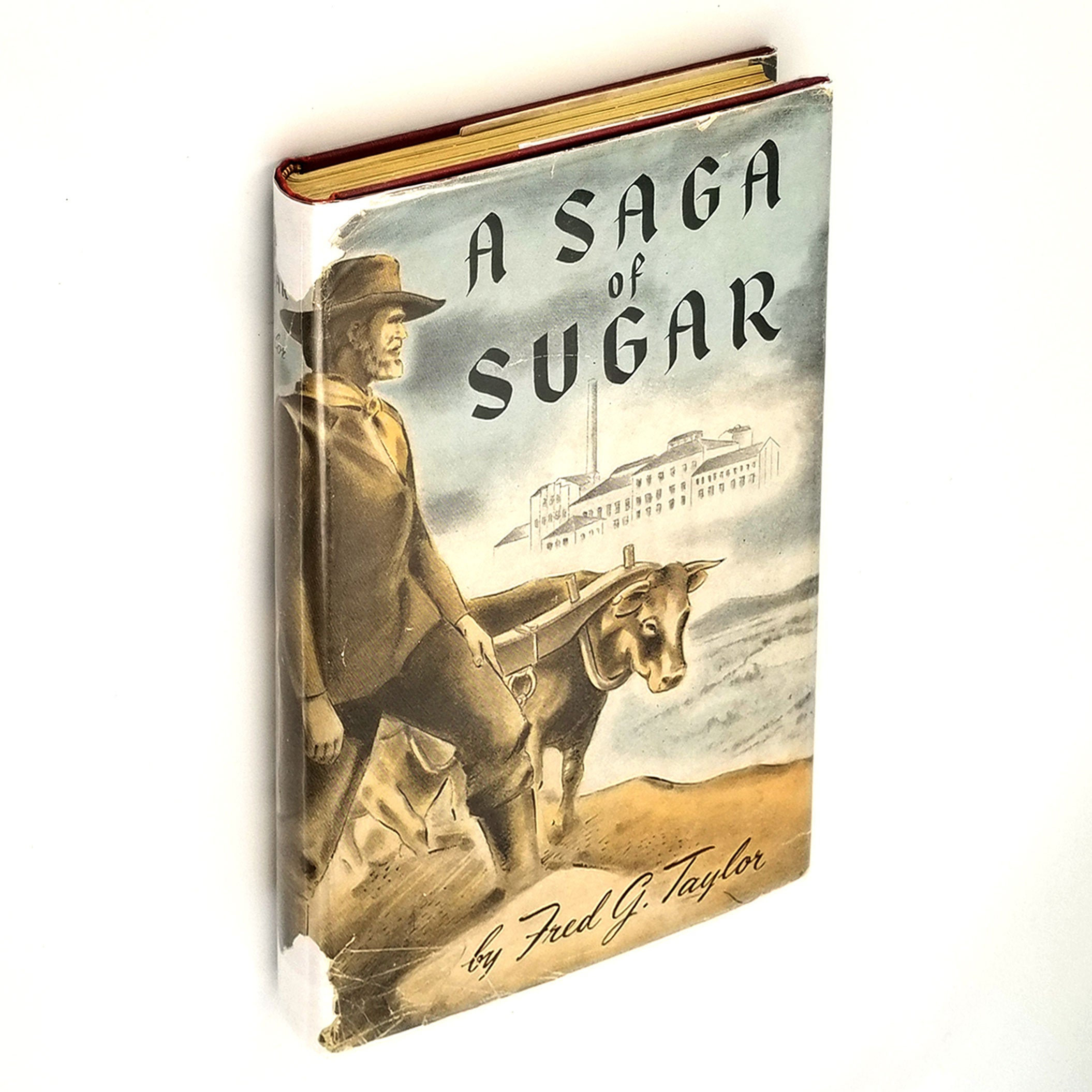 A saga of sugar: Being a story of the romance and development of beet sugar in the Rocky mountain West (book cover)