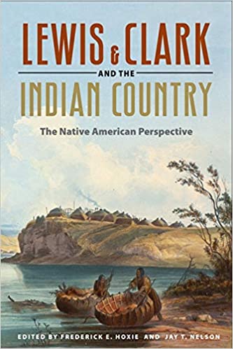 Lewis & Clark and the Indian country: The Native American perspective (book cover)