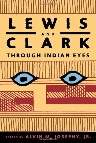 Lewis and Clark through Indian eyes (book cover)