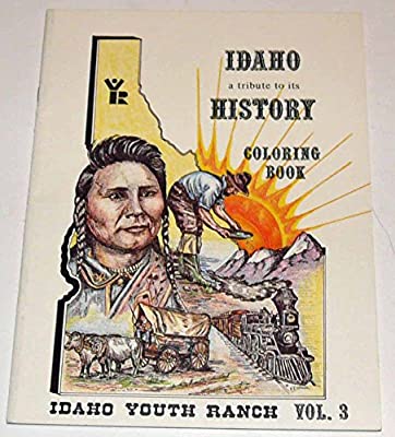 Idaho, a tribute to its history, coloring book (book cover)