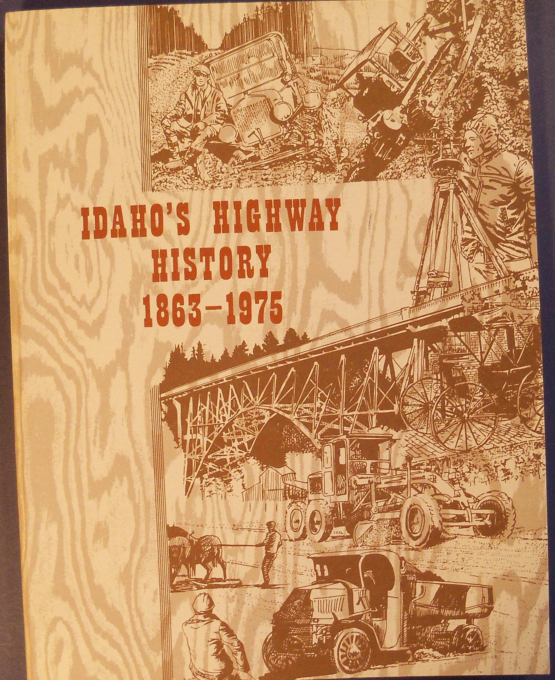 Idaho's highway history, 1863-1975 (book cover)