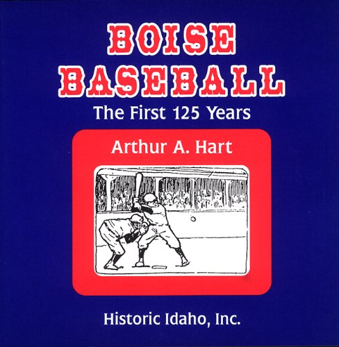 Boise baseball: The first 125 years (book cover)