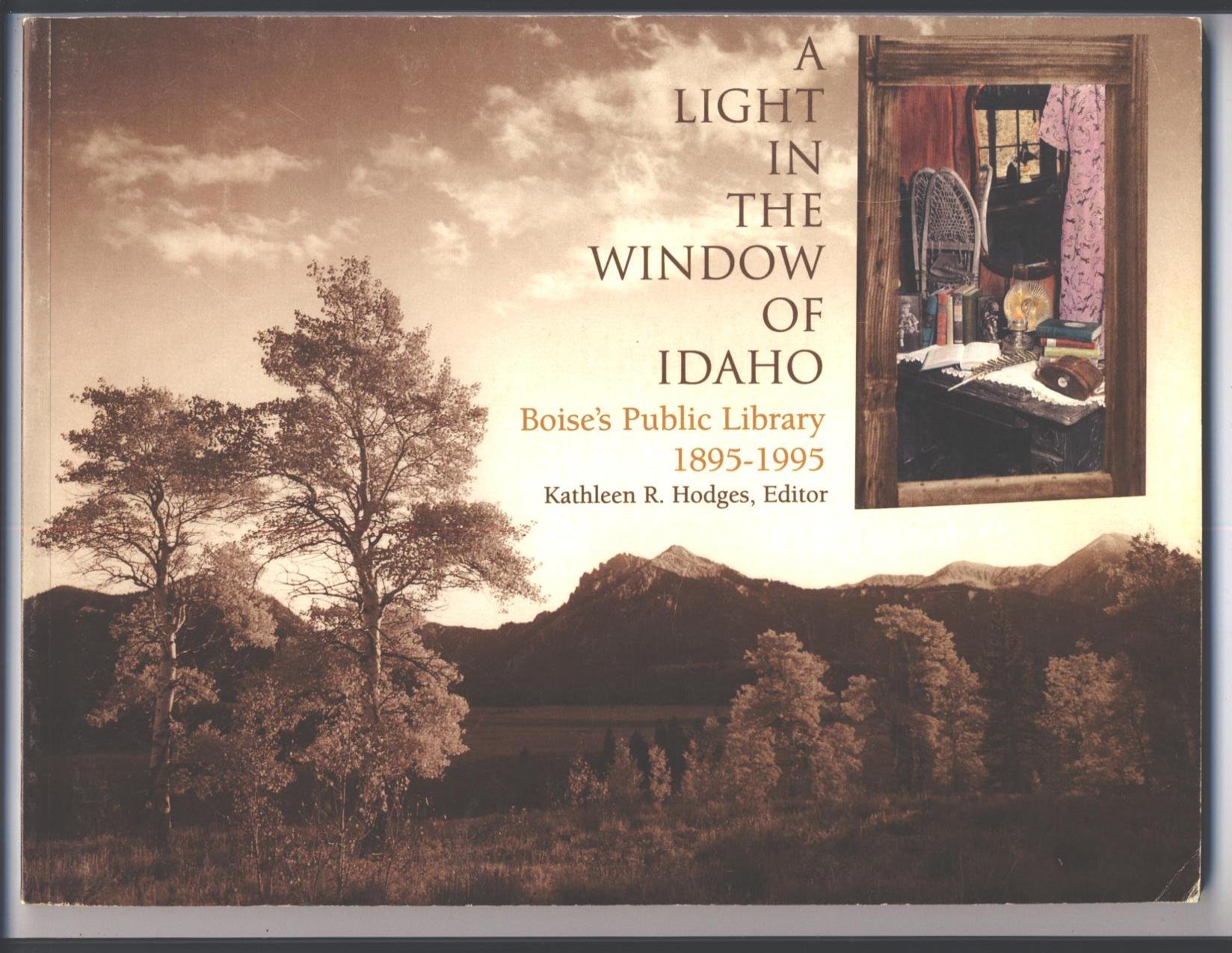 A light in the window of Idaho: Boise's Public Library, 1895-1995 (book cover)