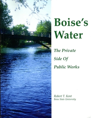 Boise's water: The private side of public works (book cover)