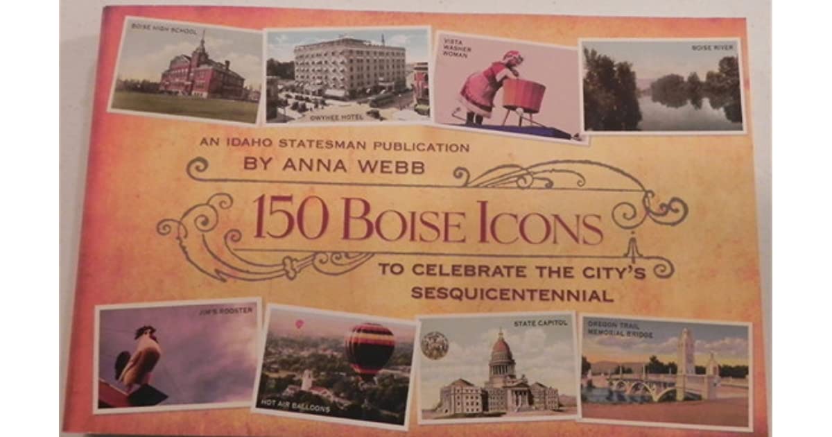 150 Boise icons: To celebrate the city's sesquicentennial (book cover)