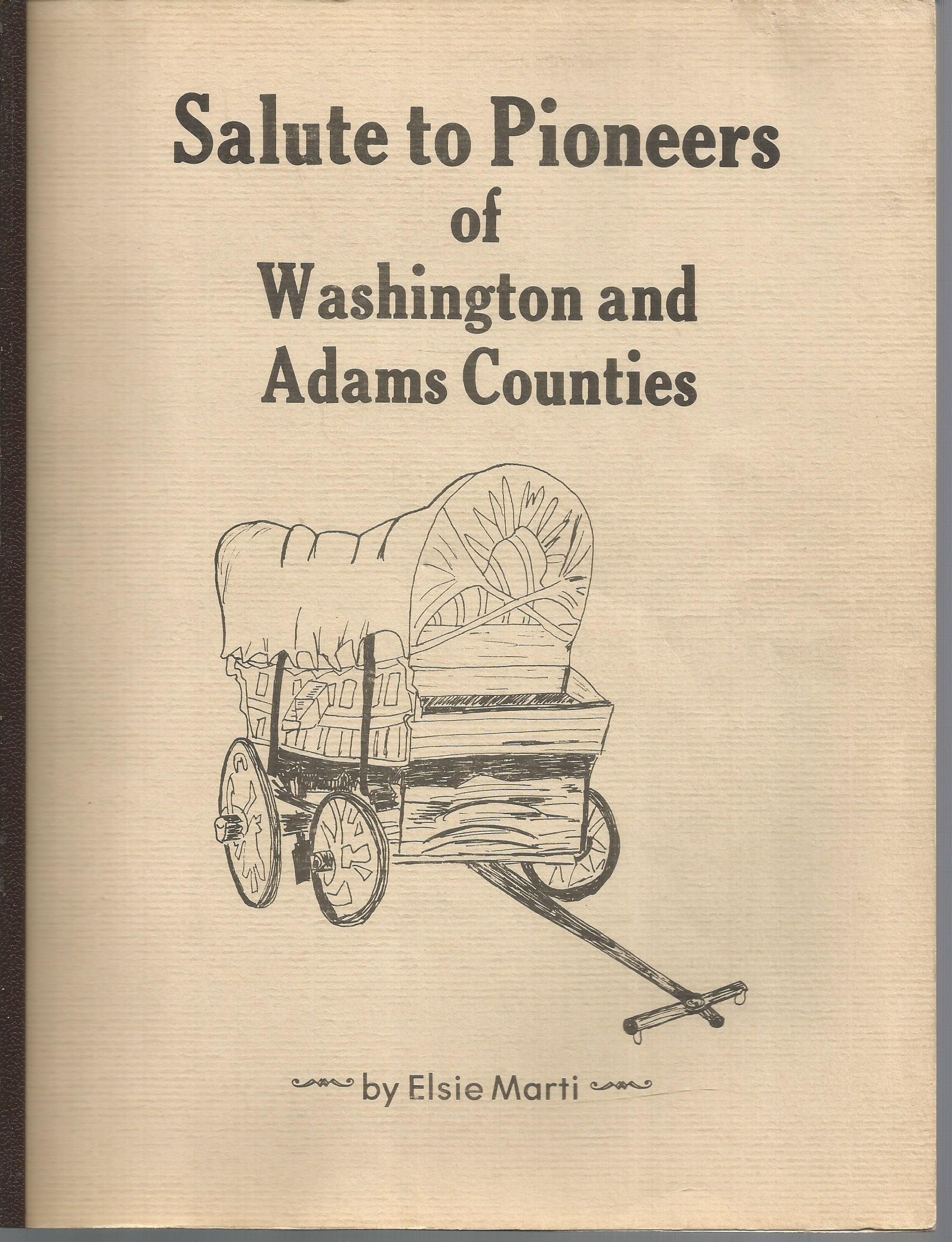 Salute to pioneers of Washington and Adams counties (book cover)