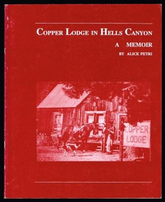 Copper Lodge in Hells Canyon: A memoir (book cover)