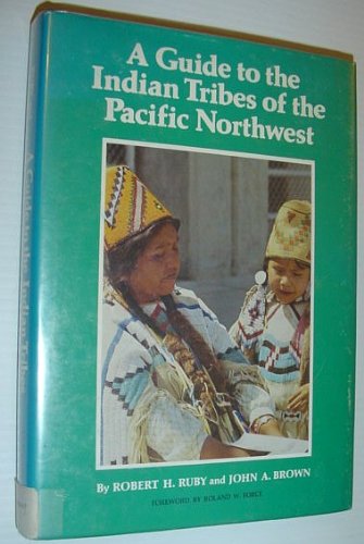 A guide to the Indian tribes of the Pacific Northwest (book cover)