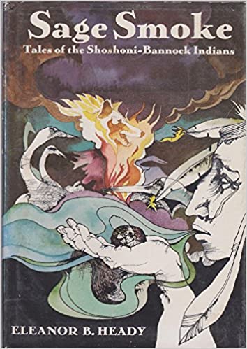 Sage smoke; tales of the Shoshoni-Bannock Indians (book cover)