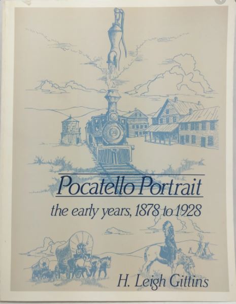 Pocatello portrait, the early years, 1878 to 1928 (book cover)