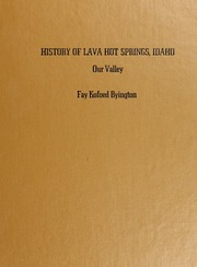 History of Lava Hot Springs, Idaho: Our Valley (book cover)