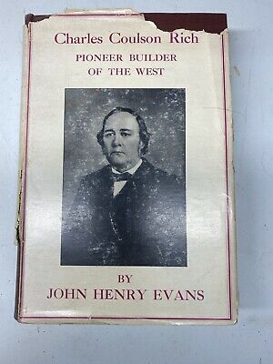 Charles Coulson Rich: Pioneer builder of the West (book cover)