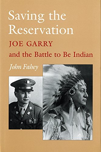 Saving the reservation: Joe Garry and the battle to be Indian (book cover)