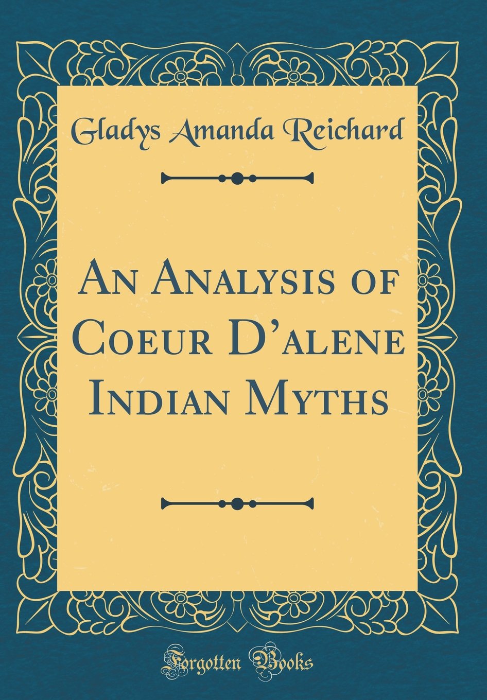 An analysis of Coeur d'Alene Indian myths (book cover)