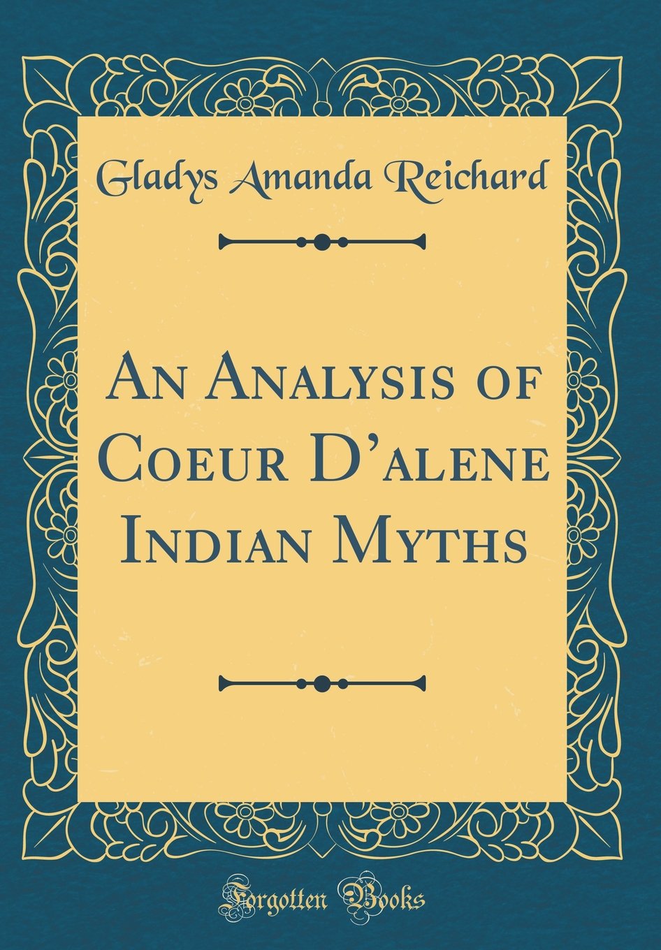 An analysis of Coeur d'Alene Indian myths (book cover)