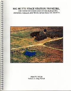 Big Butte stage station pioneers and those of other sites on the Blackfoot, Bonanza, Challis, and Wood River Stage Co. routes (book cover)