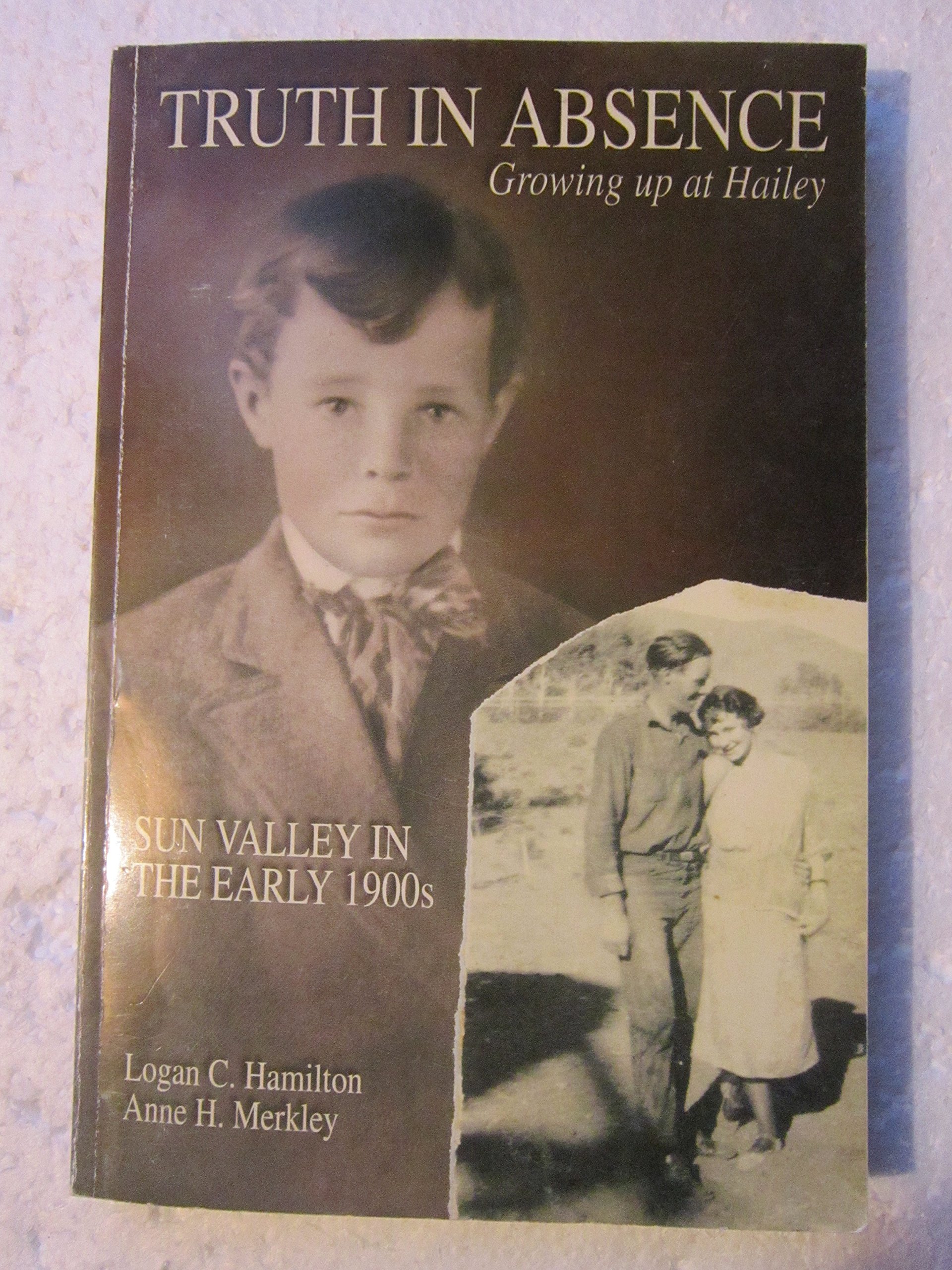 Truth in absence: Growing up at Hailey (book cover)