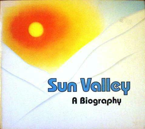 Sun Valley: A biography (book cover)