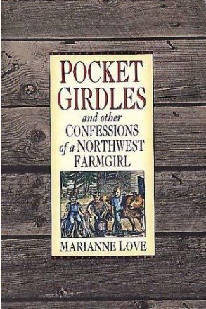 Pocket girdles and other confessions of a Northwest farm girl (book cover)