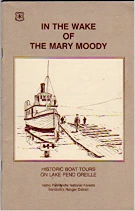 In the wake of the Mary Moody: Historic boat tours on Lake Pend Orielle (book cover)
