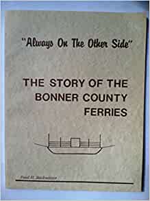 Always on the other side: The story of the Bonner County ferries (book cover)