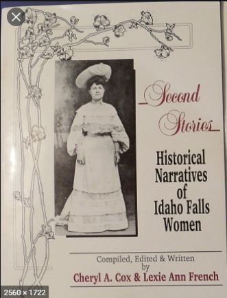 Second stories: Historical narratives of Idaho Falls women (book cover)
