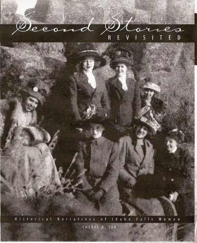 Second stories revisited: Historical narratives of Idaho Falls women (book cover)
