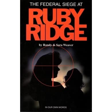 The Federal siege at Ruby Ridge: In our own words (book cover)