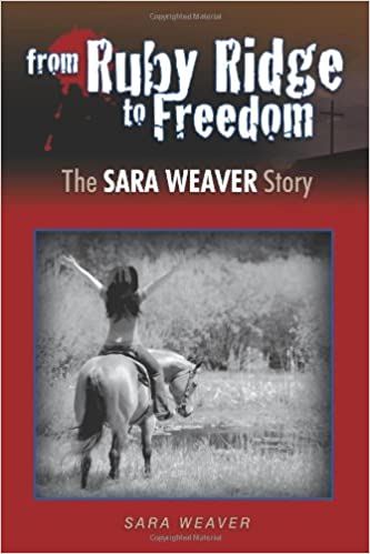 From Ruby Ridge to freedom: The Sara Weaver story (book cover)