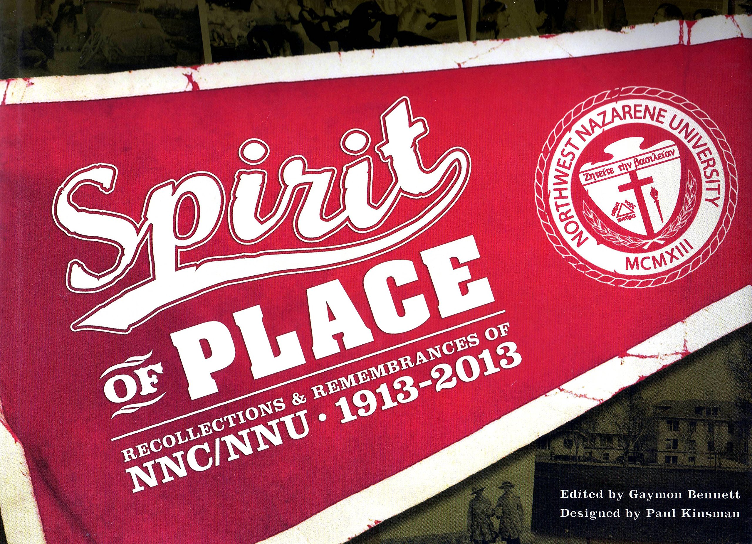Spirit of place: Recollections & remembrances of NNC/NNU 1913-2013 (book cover)