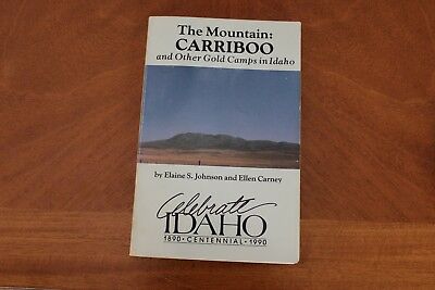 The mountain: Carriboo and other gold camps in Idaho (book cover)