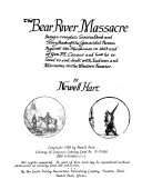 The Bear River massacre: Being a complete source book and story book of the genocidal action against the Shoshones in 1863 and of Gen. P.E. Connor and how he related to and dealt with Indians and Mormons on the western frontier (book cover)