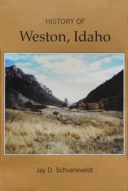 History of Weston, Idaho (book cover)