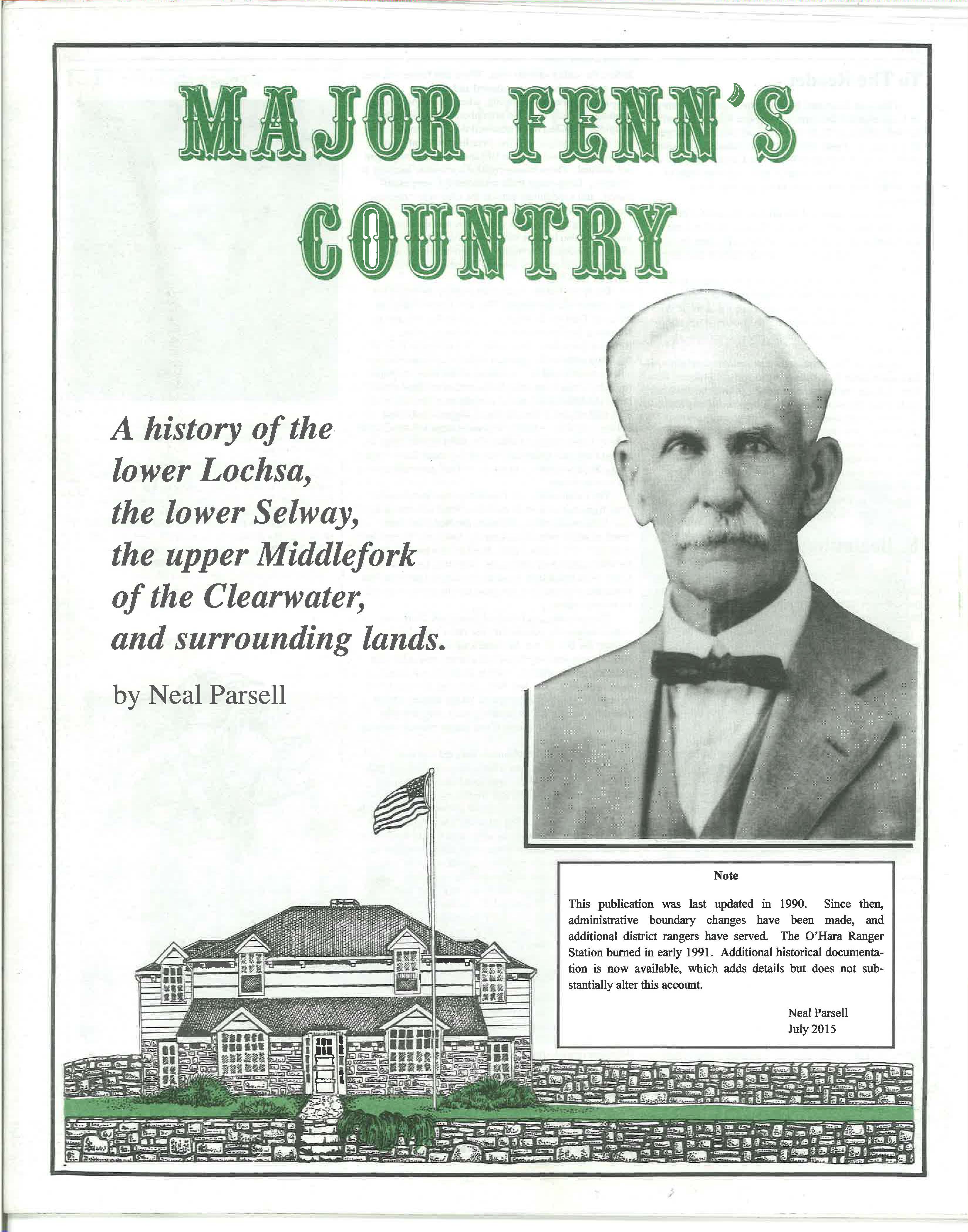 Major Fenn's country: A history of the lower Lochsa, the lower Selway, the upper Middlefork of the Clearwater, and surrounding lands : sources and notes (book cover)