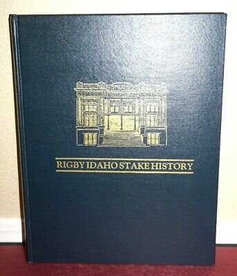 Rigby Idaho Stake history (book cover)