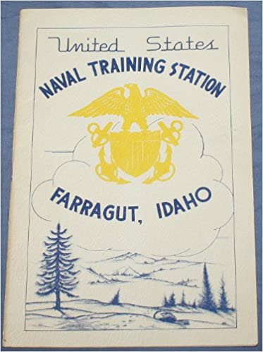 United States Naval Training Station, Farragut, Idaho (book cover)
