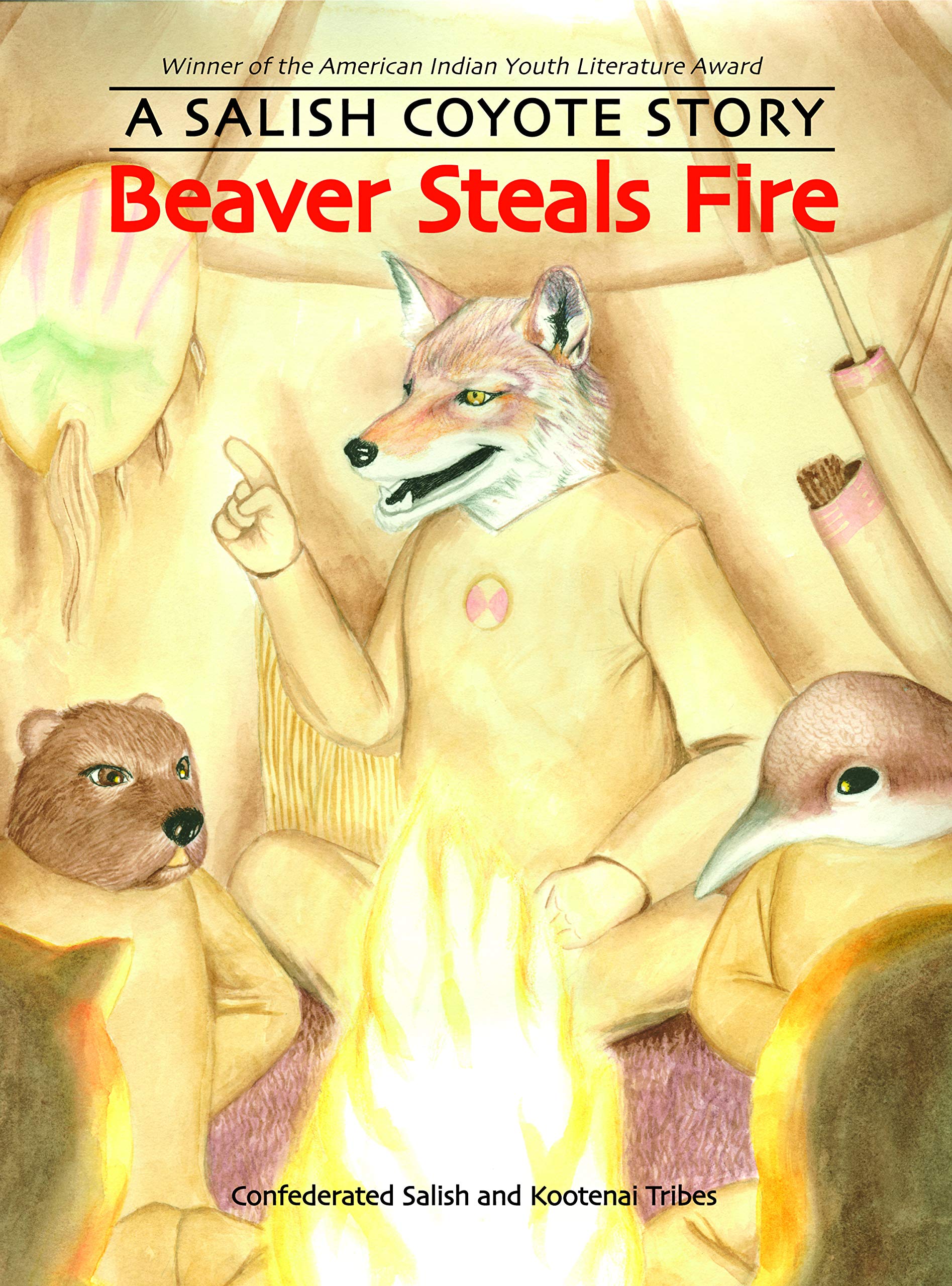 Beaver steals fire: A Salish Coyote story (book cover)