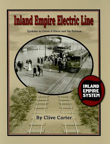 Inland Empire electric line: Spokane to Coeur d'Alene and the Palouse (book cover)
