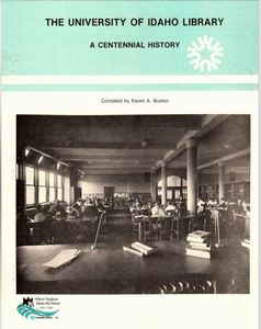 The University of Idaho Library: A centennial history