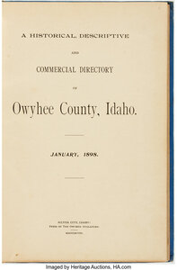 A Historical, descriptive and commercial directory of Owyhee County, Idaho