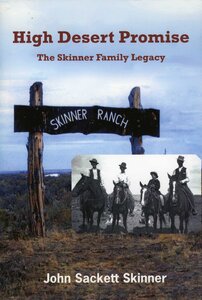 High desert promise: The Skinner family legacy