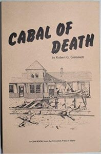 Cabal of death: Harry Orchard and his associates in murder in the western mining wars