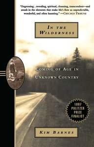 In the wilderness: Coming of age in unknown country
