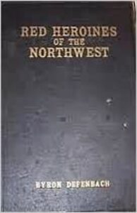 Red heroines of the Northwest