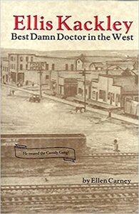 Ellis Kackley: Best damn doctor in the West
