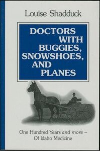 Doctors with buggies, snowshoes, and planes