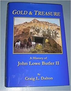 Gold & treasure: A history of John Lowe Butler II